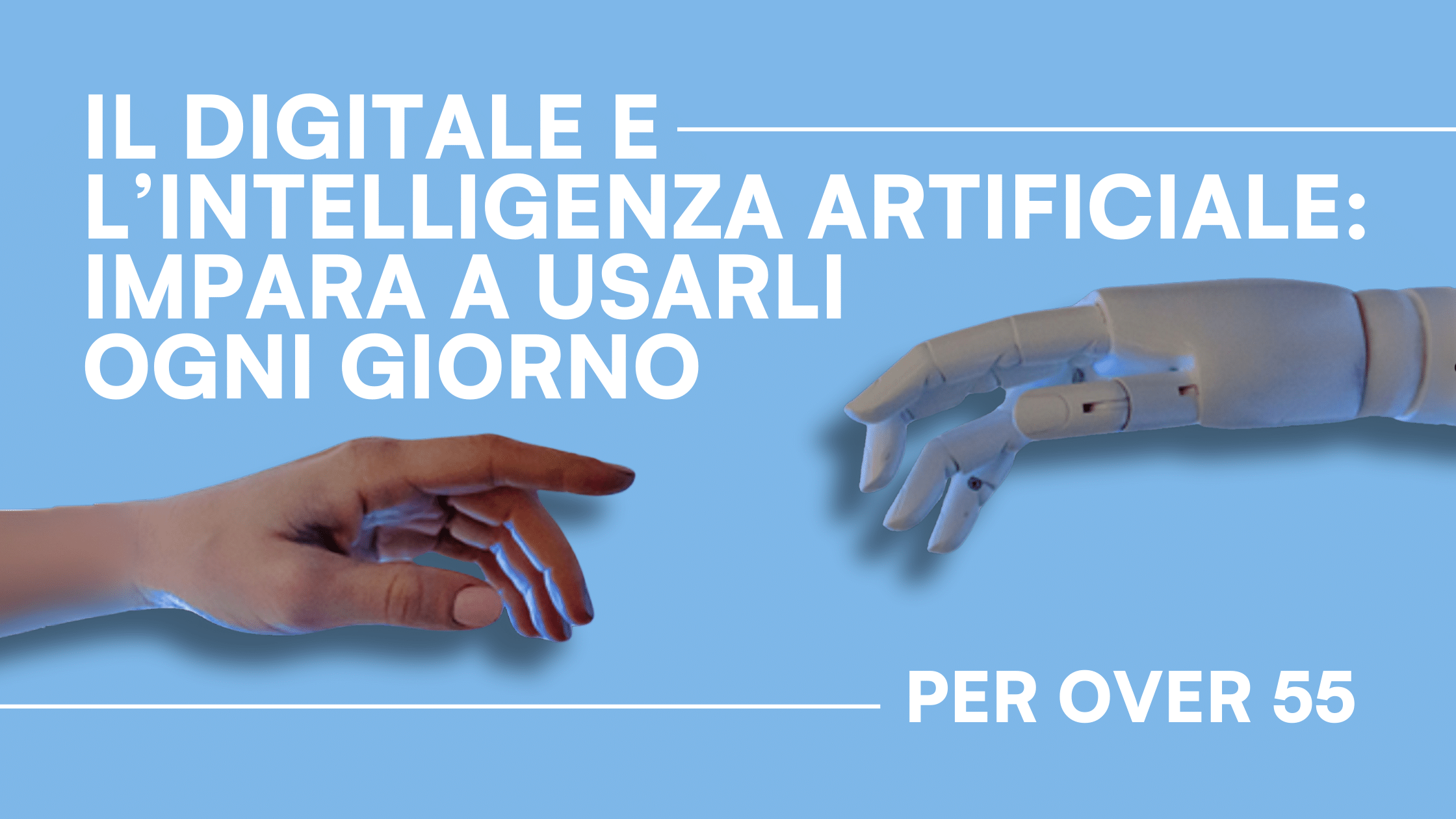 Corso base di Digital & AI: pacchetto di 5 lezioni - dal 30 settembre 2025